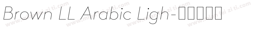 Brown LL Arabic Ligh字体转换